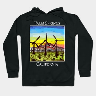 Windmills in silhouette as seen in Palm Springs California Hoodie